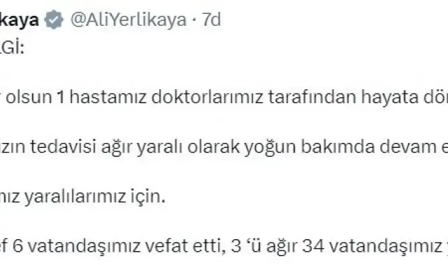 Bakan Yerlikaya: " 1 hastamız doktorlarımız tarafından hayata döndürüldü"