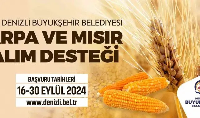 Denizli Büyükşehir arpa ve mısır alım desteği verecek