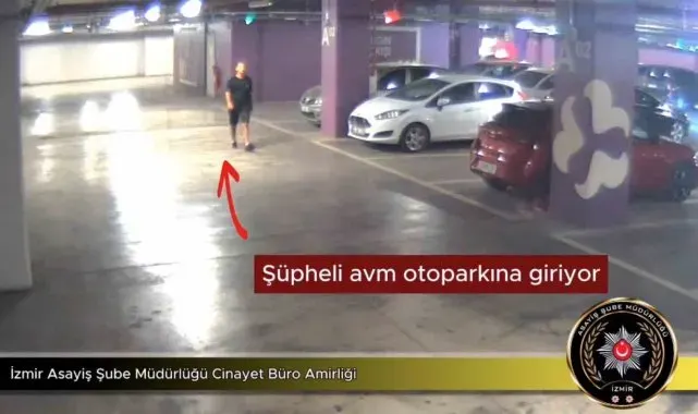 İzmir'de 2 kişiyi öldürüp 3 kişiyi de yaralayan caninin görüntüleri ortaya çıktı