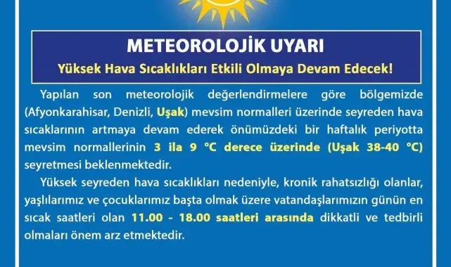 Uşak için sıcak hava uyarısı