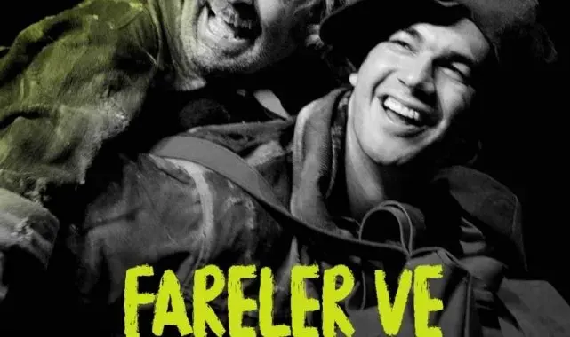 'Fareler ve İnsanlar' adlı tiyatro oyunu NEVÜ'de sahnelenecek