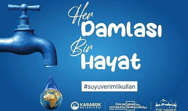 Karabük'te su verimliliği seferberliği başlatıldı