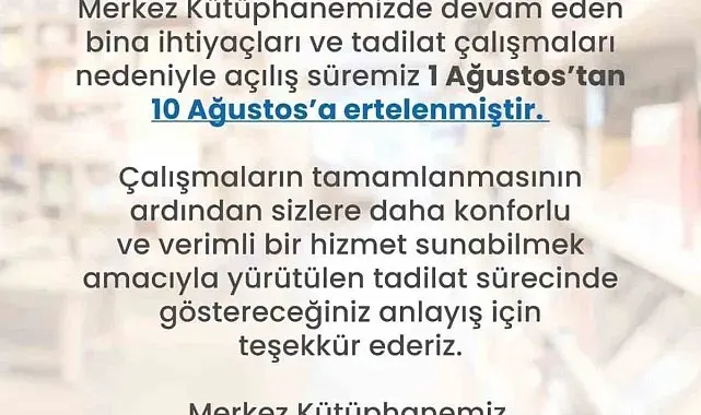 Merkez Kütüphane 10 Ağustos'ta kaplarını açacak