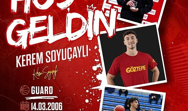 Göztepe Basketbol, Kerem Soyuçaylı'yı kadrosuna kattı