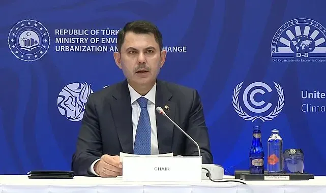 İstanbul D-8 Çevre Bakanları deklarasyonu oy birliği ile kabul edildi