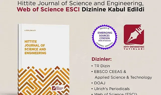 Hittite Journal of Science and Engineering, Web of Science ESCI dizinine kabul edildi
