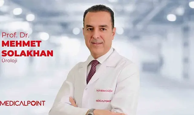 Prof. Dr. Solakhan: "40 yaş sonrası prostat kontrolü ihmal edilmemeli"