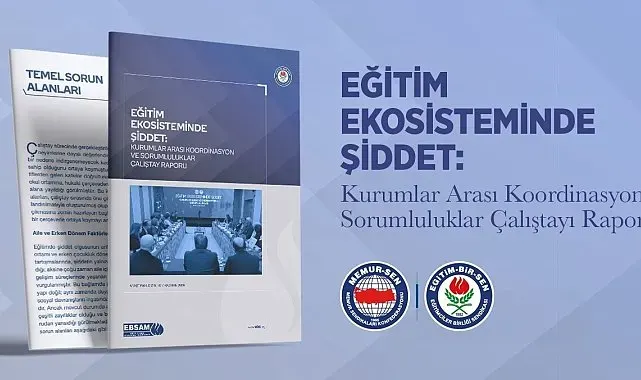 Eğitim-Bir-Sen, Eğitim Ekosisteminde Şiddet Çalıştayı'nın raporunu yayımladı