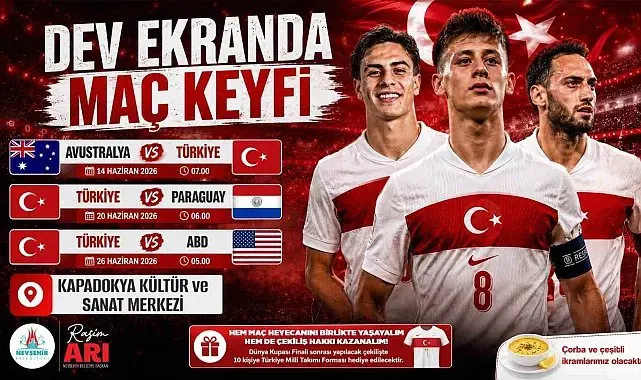 Dünya Kupası heyecanı Nevşehir'de dev ekranda yaşanacak