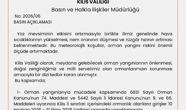 Kilis'te ormanlara girişler 31 Ekim'e kadar yasaklandı