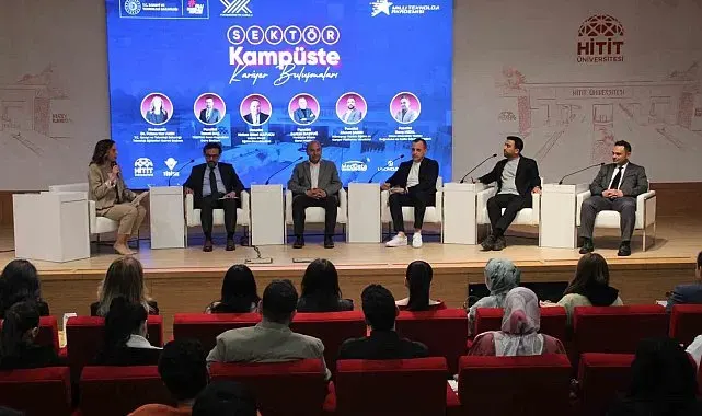 Hitit Üniversitesi'nde sektörün öncüleri öğrencilerle buluştu