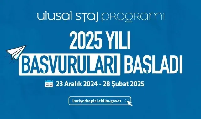 Yüz binlerce gence staj imkanı sunan Ulusal Staj Programı'nın 2025 yılı başvuruları başladı
