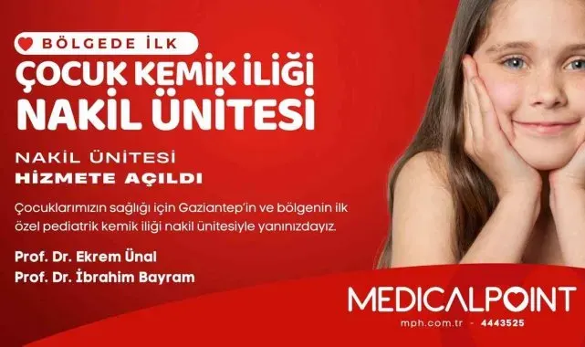 Medical Point'te pediatrik kemik iliği nakil ünitesi açıldı