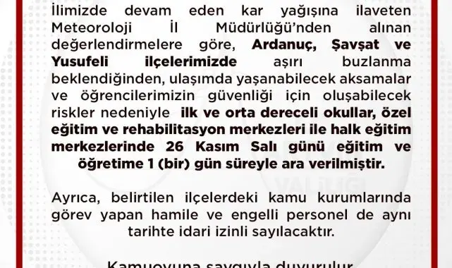 Ardanuç, Yusufeli, Şavşat'ta kar yağışı nedeniyle eğitime ara verildi